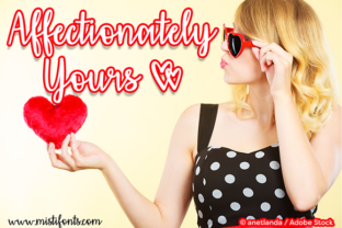 Affectionately Yours: The Perfect Script Handwritten Font for Your Next Project