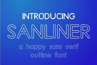 Sanliner: A Happy Sans Serif Font for Modern Web Design